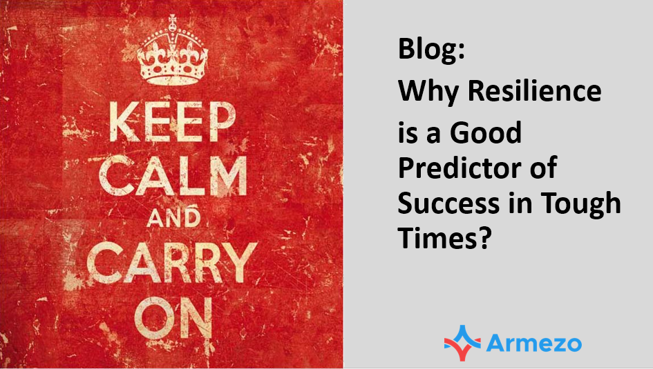 Blog-Resilience-As-a-predictor-of-success-in-tough-times